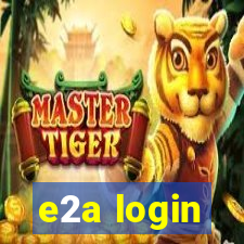 e2a login